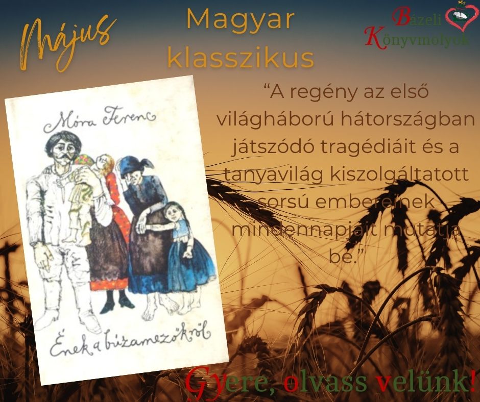 Móra Ferenc: Ének a búzamezőkről