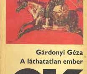 2026.07. magyar klasszikus – Gárdonyi Géza: A láthatatlan ember