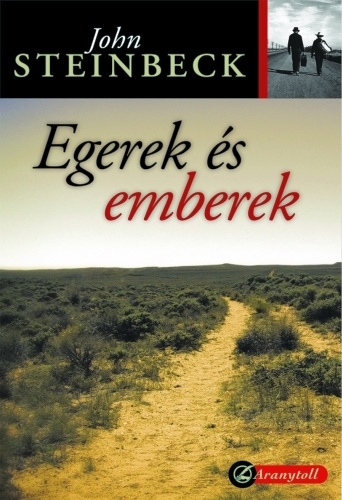 John Steinbeck: Egerek és emberek